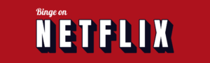 Binge on Netflix Banner Logo